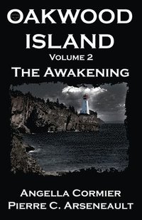 bokomslag Oakwood Island: The Awakening