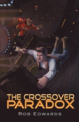 The Crossover Paradox Volume 2 1
