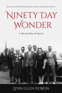 bokomslag Ninety Day Wonder Volume 1