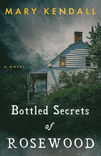 bokomslag Bottled Secrets of Rosewood