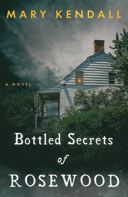 Bottled Secrets of Rosewood 1