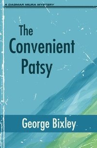 bokomslag The Convenient Patsy
