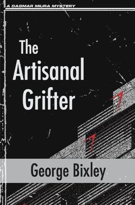 Artisanal Grifter