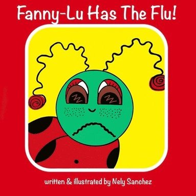 bokomslag Fanny-Lu Has The Flu!