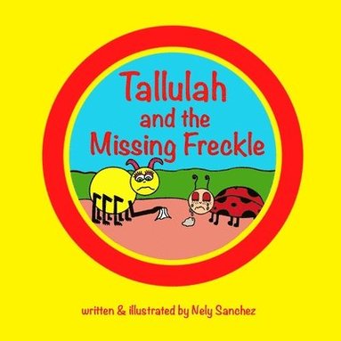 bokomslag Tallulah and the Missing Freckle