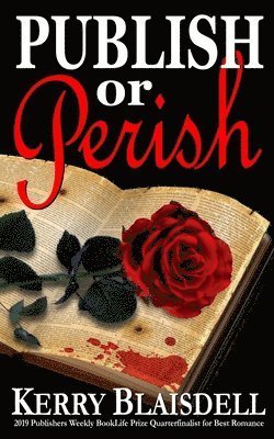 Kerry Blaisdell - Publish or Perish, Häftad