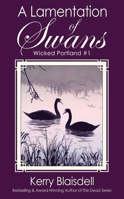 Kerry Blaisdell - Lamentation of Swans, Häftad