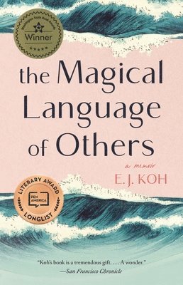 The Magical Language of Others: A Memoir 1