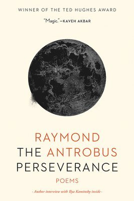 Raymond Antrobus - The Perseverance, Häftad