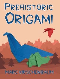 bokomslag Prehistoric Origami