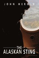 The Alaskan Sting