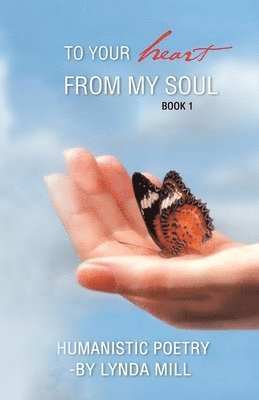 bokomslag To Your Heart From My Soul Book 1