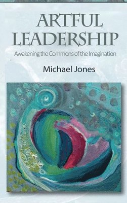 bokomslag Artful Leadership
