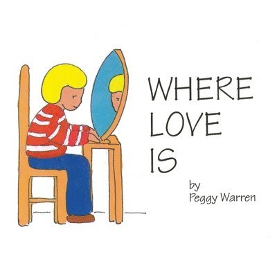 Where Love Is 1