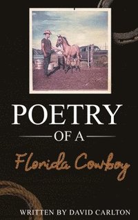 bokomslag Poetry of a Florida Cowboy