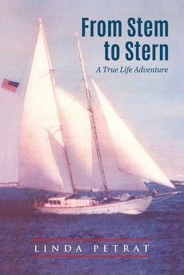 bokomslag From Stem to Stern: A True Life Adventure