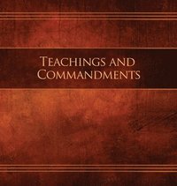 bokomslag Teachings And Commandments, Book 1 - Teachings And Commandments