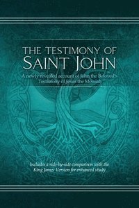 bokomslag The Testimony of St. John