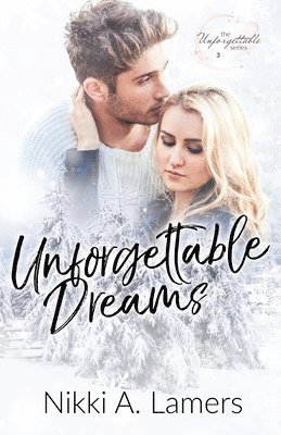 Unforgettable Dreams 1