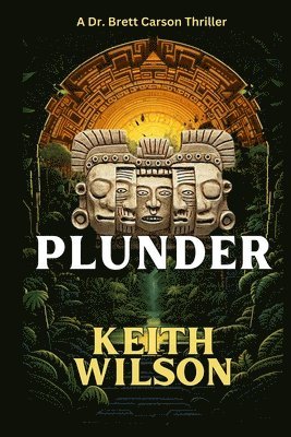 Keith Wilson - Plunder, Häftad