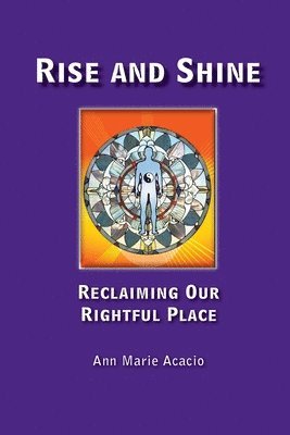 Ann Marie Acacio - Rise and Shine, Häftad