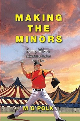 Marcus G Polk - Making the Minors, Häftad