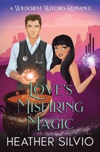 bokomslag Love's Misfiring Magic