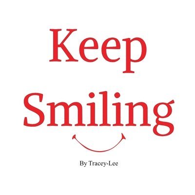 Keep Smiling 1