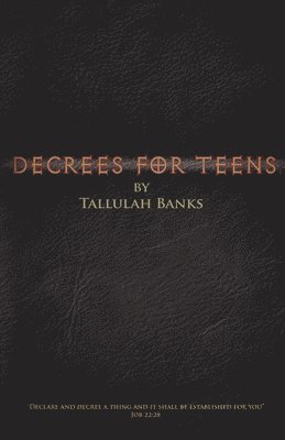 Decrees for teens 1