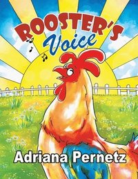 bokomslag Rooster's Voice: (A story about dealing with grief and friendship)
