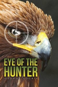 bokomslag Eye of the Hunter
