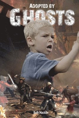 Ruth Macklin - Adopted by Ghost, Häftad