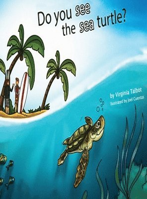 bokomslag Do You See the Sea Turtle?: Book of Homophones