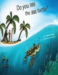 bokomslag Do You See the Sea Turtle?: Book of Homophones