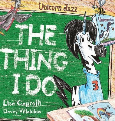 Unicorn Jazz The Thing I Do 1