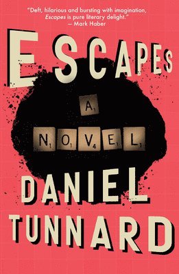 Daniel Tunnard - ESCAPEs, Häftad
