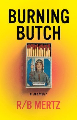 Burning Butch 1