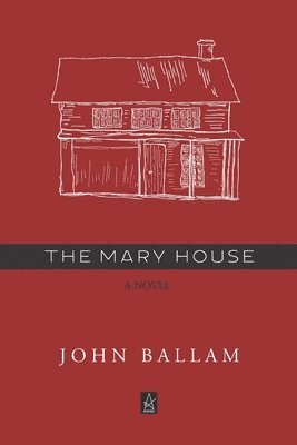 bokomslag The Mary House