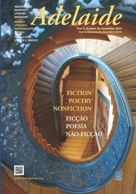 Stevan V. Nikolic - Adelaide: Independent Literary Magazine No.28, September 2019, Häftad
