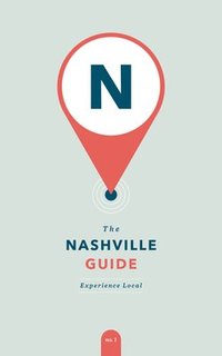 bokomslag The Nashville Guide