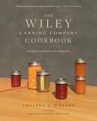 bokomslag The Wiley Canning Company Cookbook