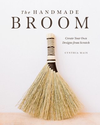 The Handmade Broom 1