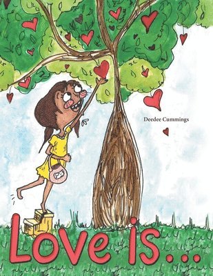 Deedee Cummings - Love Is . . ., Häftad