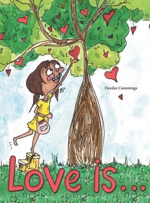 Deedee Cummings - Love Is, Inbunden