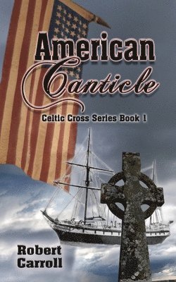 Robert Carroll - American Canticle, Häftad