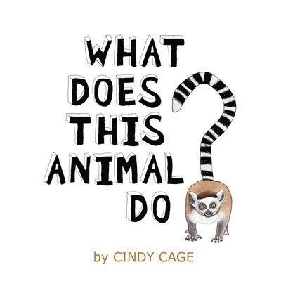 What Does This Animal Do?