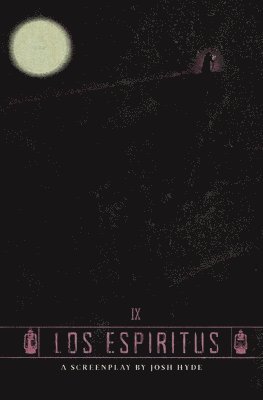Josh Hyde - Los Espiritus, Häftad