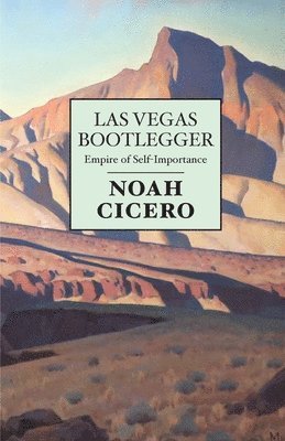 Noah Cicero - Las Vegas Bootlegger, Häftad