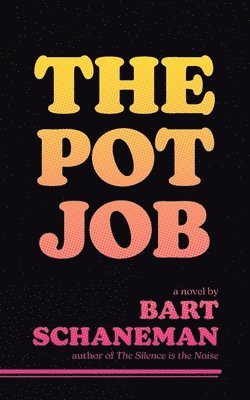 bokomslag The Pot Job