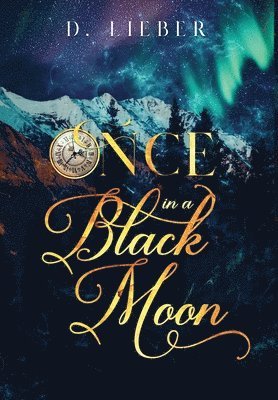 Once in a Black Moon 1